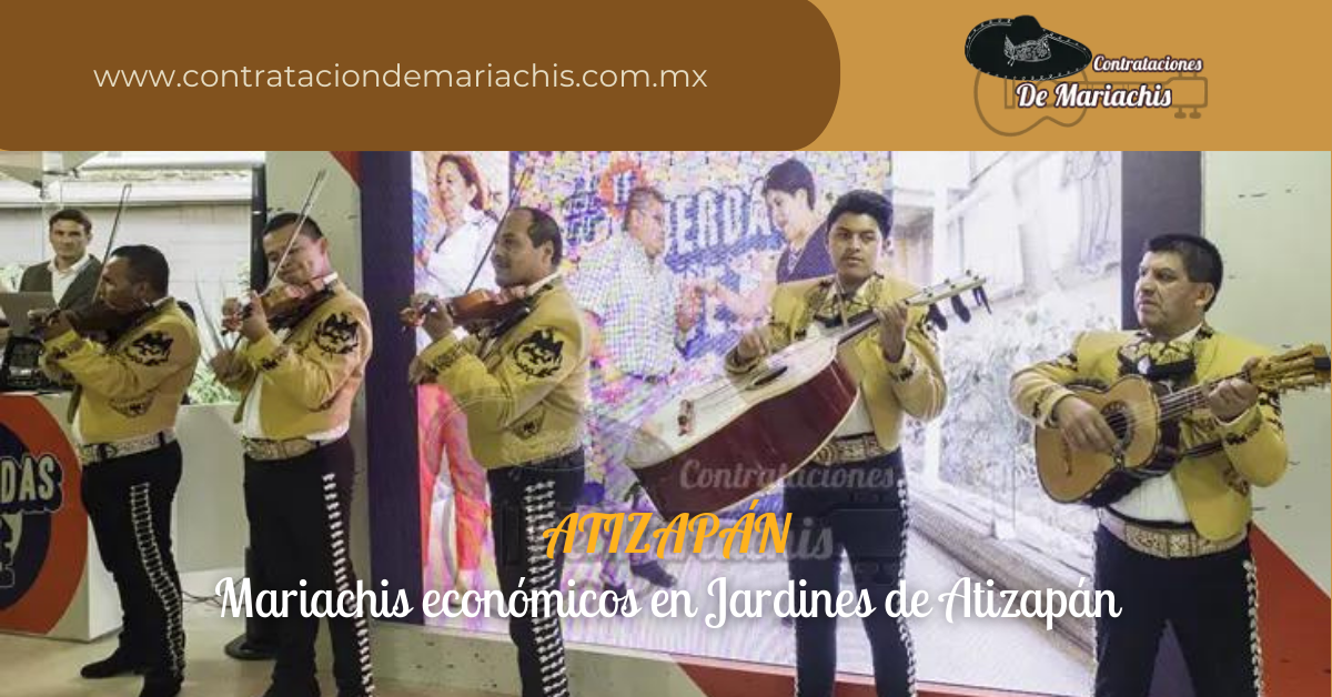 Mariachis económicos en Jardines de Atizapán