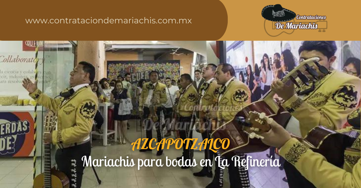 mariachis en colonia La Refinería Azcapotzalco